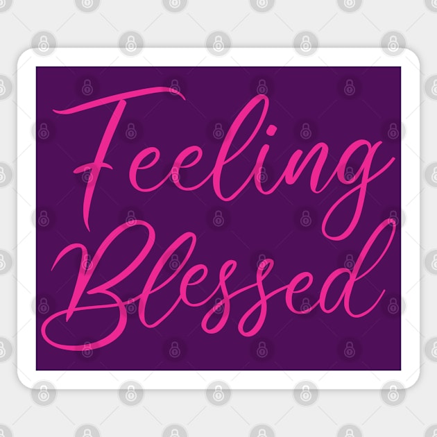 Feeling Blessed | Fostering a Spiritualized Mindset Sticker by FlyingWhale369